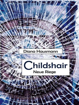 cover image of Childshair--Neue Riege